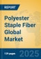 Polyester Staple Fiber Global Market Insights 2023, Analysis and Forecast to 2028, by Manufacturers, Regions, Technology, Product Type - Product Thumbnail Image