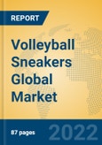Volleyball Sneakers Global Market Insights 2022, Analysis and Forecast to 2027, by Manufacturers, Regions, Technology, Application, Product Type- Product Image