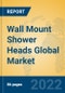 Wall Mount Shower Heads Global Market Insights 2022, Analysis and Forecast to 2027, by Manufacturers, Regions, Technology - Product Image