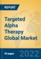 Targeted Alpha Therapy Global Market Insights 2022, Analysis and Forecast to 2027, by Market Participants, Regions, Technology, Application - Product Thumbnail Image