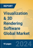 Visualization & 3D Rendering Software Global Market Insights 2023, Analysis and Forecast to 2028, by Market Participants, Regions, Technology, Application, Product Type- Product Image