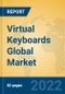 Virtual Keyboards Global Market Insights 2022, Analysis and Forecast to 2027, by Manufacturers, Regions, Technology, Application - Product Image