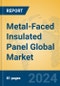 Metal-Faced Insulated Panel Global Market Insights 2024, Analysis and Forecast to 2029, by Manufacturers, Regions, Technology, Application - Product Image