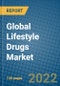 Global Lifestyle Drugs Market 2021-2027 - Product Thumbnail Image