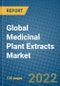 Global Medicinal Plant Extracts Market 2021-2027 - Product Image