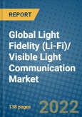Global Light Fidelity (Li-Fi)/ Visible Light Communication Market 2021-2027- Product Image
