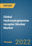 Global Hydroxytryptamine receptor blocker Market 2021-2027- Product Image