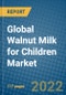 Global Walnut Milk for Children Market 2021-2027 - Product Thumbnail Image