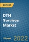 DTH Services Market 2021-2027 - Product Image