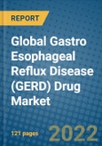 Global Gastro Esophageal Reflux Disease (GERD) Drug Market 2021-2027- Product Image