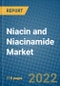 Niacin and Niacinamide Market 2021-2027 - Product Thumbnail Image