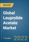 Global Leuprolide Acetate Market 2021-2027 - Product Image