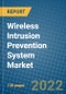 Wireless Intrusion Prevention System Market 2021-2027 - Product Image