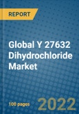 Global Y 27632 Dihydrochloride Market 2021-2027- Product Image