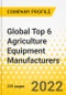 Global Top 6 Agriculture Equipment Manufacturers - Annual Strategy Dossier - 2022 - Deere & Co., CNH, AGCO, CLAAS, SDF, Kubota - Strategy Focus, Key Strategies & Plans, SWOT, Trends & Growth Opportunities, Market Outlook - Product Thumbnail Image