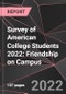 Survey of American College Students 2022: Friendship on Campus - Product Thumbnail Image