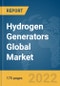 Hydrogen Generators Global Market Report 2022, by Product Type, Process, Capacity, Application - Product Image
