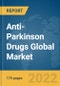 Anti-Parkinson Drugs Global Market Report 2022, Drugs Class, Route of Administration, Distribution Channel - Product Thumbnail Image
