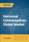Hormonal Contraceptives Global Market Report 2022, Product, End Users, Hormones, Distribution Channel - Product Thumbnail Image