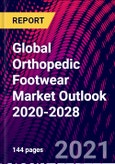 Global Orthopedic Footwear Market Outlook 2020-2028- Product Image