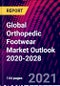 Global Orthopedic Footwear Market Outlook 2020-2028 - Product Thumbnail Image