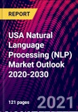USA Natural Language Processing (NLP) Market Outlook 2020-2030- Product Image