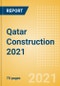 Qatar Construction 2021 - New Trends, Opportunities, and Challenges for Construction as Qatar looks beyond 2022 - MEED Insights - Product Image