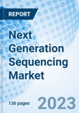 Next Generation Sequencing Market: Global Market Size, Forecast, Insights, and Competitive Landscape- Product Image
