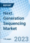 Next Generation Sequencing Market: Global Market Size, Forecast, Insights, and Competitive Landscape - Product Image