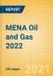 MENA Oil and Gas 2022 - The outlook for oil, gas and petrochemicals projects in the Middle East and North Africa in 2022 - MEED Insights - Product Thumbnail Image