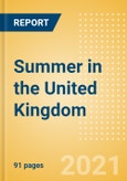 Summer in the United Kingdom (UK) - 2021- Product Image