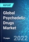 Global Psychedelic Drugs Market: Analysis By Indication (ADHD, MDD, Bipolar, Migraine, Anxiety, Parkinson's Disease, OUD, Alzheimer's Disease, AUD, TUD, Eating Disorder, and Narcolepsy) Size & Trends with Impact of Covid-19 and Forecast up to 2025 - Product Image