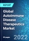 Global Autoimmune Disease Therapeutics Market: Analysis By Drug Class By Indication By Region Size & Trends with Impact of Covid-19 and Forecast up to 2025 - Product Image