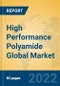 High Performance Polyamide Global Market Insights 2022, Analysis and Forecast to 2027, by Manufacturers, Regions, Technology, Product Type - Product Thumbnail Image