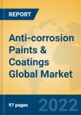 Anti-corrosion Paints & Coatings Global Market Insights 2022, Analysis and Forecast to 2027, by Manufacturers, Regions, Technology, Application, Product Type- Product Image