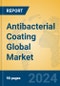 Antibacterial Coating Global Market Insights 2023, Analysis and Forecast to 2028, by Manufacturers, Regions, Technology, Application, Product Type - Product Image