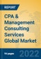 CPA & Management Consulting Services Global Market Insights 2022, Analysis and Forecast to 2027, by Market Participants, Regions, Technology, Application - Product Image