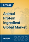 Animal Protein Ingredient Global Market Insights 2023, Analysis and Forecast to 2028, by Manufacturers, Regions, Technology, Application, Product Type- Product Image