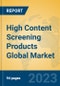 High Content Screening Products Global Market Insights 2022, Analysis and Forecast to 2027, by Manufacturers, Regions, Technology, Application, Product Type - Product Image