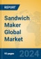 Sandwich Maker Global Market Insights 2024, Analysis and Forecast to 2029, by Manufacturers, Regions, Technology - Product Thumbnail Image