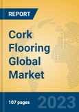 Cork Flooring Global Market Insights 2023, Analysis and Forecast to 2028, by Manufacturers, Regions, Technology, Application, Product Type- Product Image