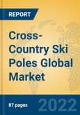 Cross-Country Ski Poles Global Market Insights 2022, Analysis and Forecast to 2027, by Manufacturers, Regions, Technology, Application, Product Type- Product Image