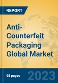 Anti-Counterfeit Packaging Global Market Insights 2023, Analysis and Forecast to 2028, by Manufacturers, Regions, Technology, Application, Product Type- Product Image