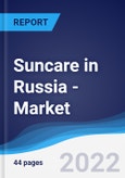 Suncare in Russia - Market Summary, Competitive Analysis and Forecast, 2016-2025- Product Image