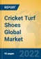 Cricket Turf Shoes Global Market Insights 2022, Analysis and Forecast to 2027, by Manufacturers, Regions, Technology, Application, Product Type - Product Thumbnail Image