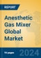 Anesthetic Gas Mixer Global Market Insights 2023, Analysis and Forecast to 2028, by Manufacturers, Regions, Technology, Application, Product Type - Product Image