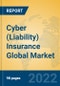 Cyber (Liability) Insurance Global Market Insights 2022, Analysis and Forecast to 2027, by Market Participants, Regions, Technology - Product Image