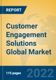 Customer Engagement Solutions Global Market Insights 2022, Analysis and Forecast to 2027, by Market Participants, Regions, Technology, Application, Product Type- Product Image