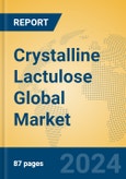 Crystalline Lactulose Global Market Insights 2024, Analysis and Forecast to 2029, by Manufacturers, Regions, Technology, Application- Product Image