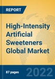 High-Intensity Artificial Sweeteners Global Market Insights 2022, Analysis and Forecast to 2027, by Manufacturers, Regions, Technology, Application- Product Image